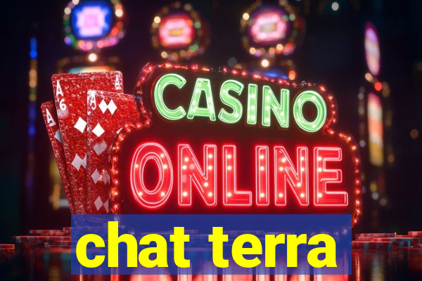 chat terra